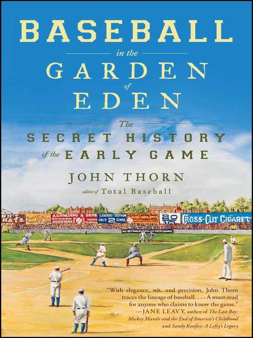 Title details for Baseball in the Garden of Eden by John Thorn - Wait list